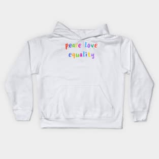 peace love equality Kids Hoodie